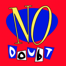 NO DOUBT:NO DOUBT