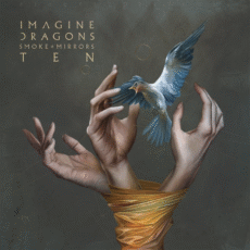 IMAGINE DRAGONS:SMOKE + MIRRORS: TEN